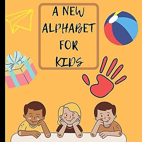 A New Alphabet For Kids