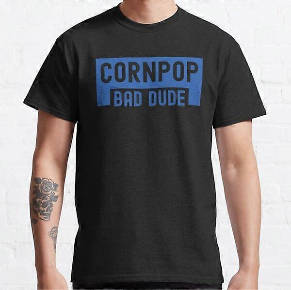 Corn Pop Was A Bad Dude Retro Cornpop Meme Classic T-Shirt-RK55255