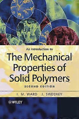An Introduction to the Mechanical Properties of Solid Polymers