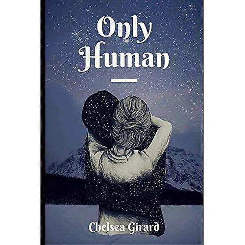 Only Human (Unspoken Agreement)