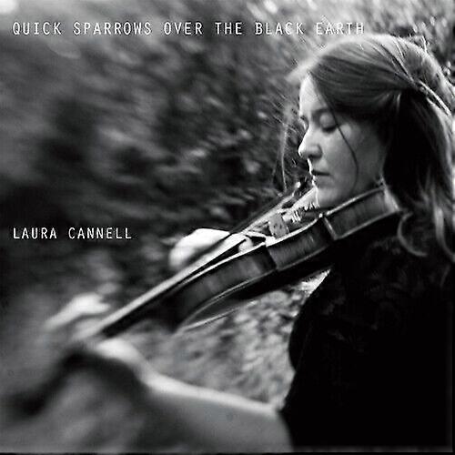 Laura Cannell Quick Sparrows Over the Black Earth CD (2016)