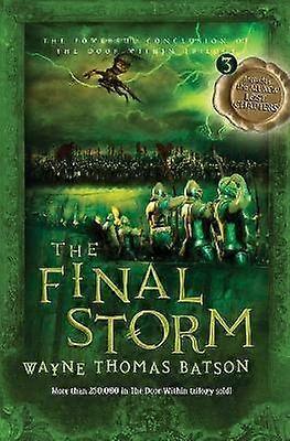 The Final Storm