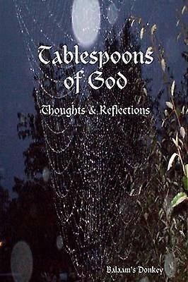 Tablespoons of God
