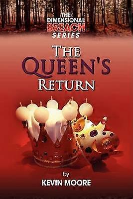 The Dimensional Breach Series The Queen's Return