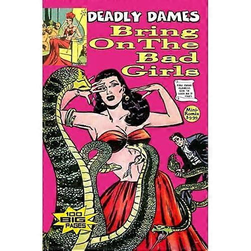 Deadly Dames: Bring on the Bad Girls