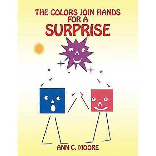 The Colors Join Hands for a Surprise