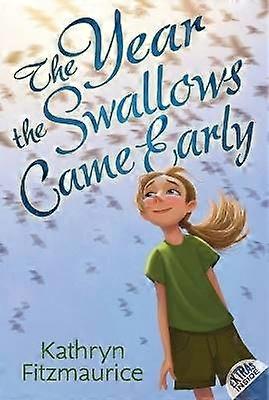 The Year the Swallows Came Early