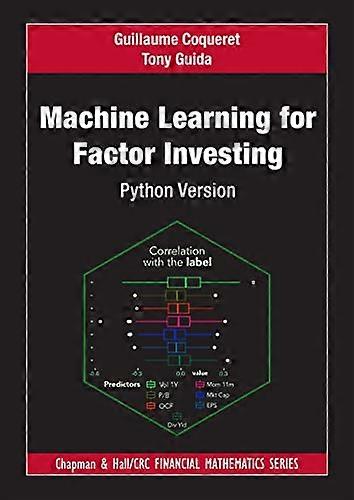 Machine Learning for Factor Investing: Python Version