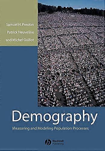 Demography Measuring and Modeling Population Processes