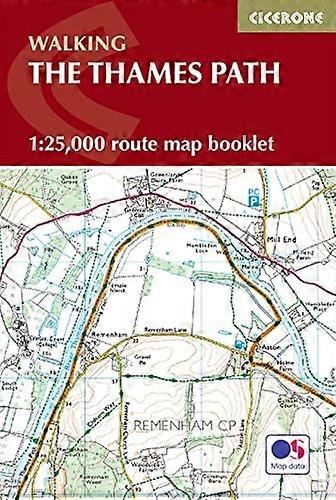 The Thames Path Map Booklet: 1:25 000 OS Route Map Booklet