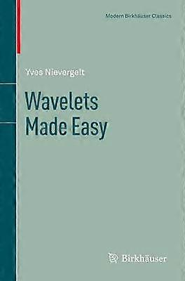 Wavelets Made Easy
