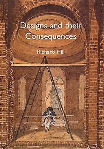 Designs and their Consequences: Architecture and Aesthetics