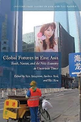 Global Futures in East Asia
