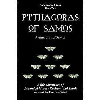 Pythagoras Of Samos Let's Go For A Walk Book Two - Marisa Calvi - Paperback - en Book