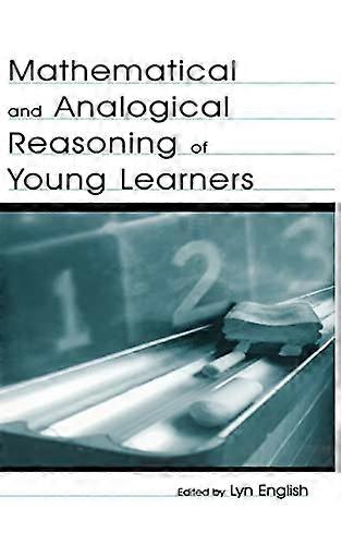Mathematical and Analogical Reasoning of Young Learners