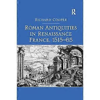 Romerske antikviteter i renessansens Frankrike, 1515-65