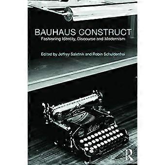 Bauhaus-Konstrukt: Identität, Diskurs und Moderne gestalten