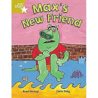 Max's Neuer Freund: Gold Reader 2 (Rigby Star Independent)