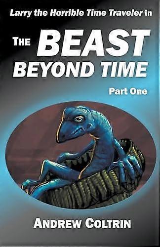 Beast Beyond Time, Part One