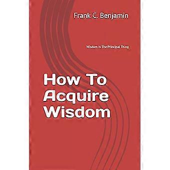 Comment acquérir la sagesse