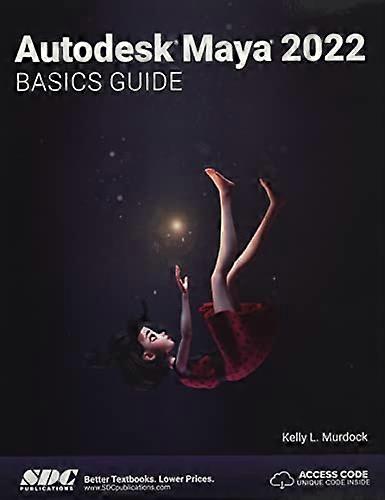 Autodesk Maya 2022 Basics  - Guide