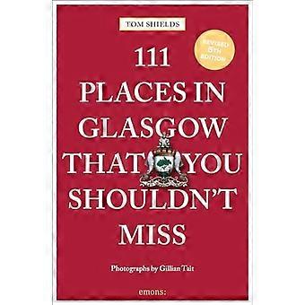 111 Platser i Glasgow som du borde' t Miss