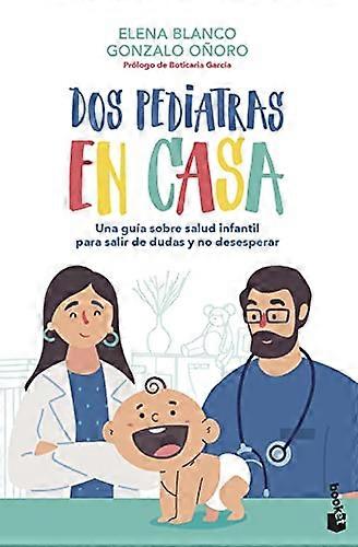 Dos pediatras en casa