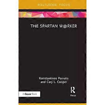 The Spartan Wrker - Konstantinos Perrotis