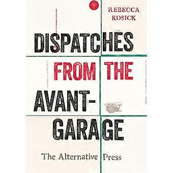 Dispatches from the Avant Garage The Alternative Press