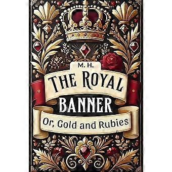 O Estandarte Real ou Ouro e Rubis - Double 9 Books