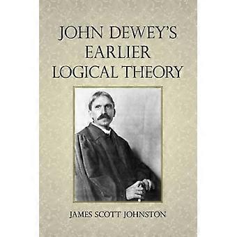 John Deweys tidigare logisk teori