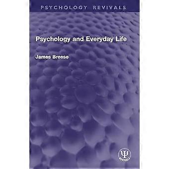Psychology and Everyday Life