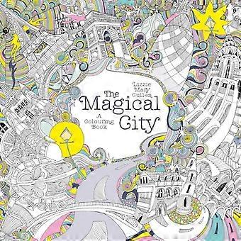 The Magical City
