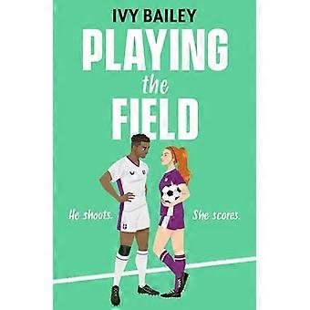 Playing the Field