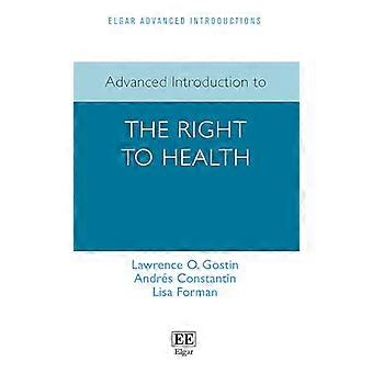 Advanced Introduction to the Right to Health
