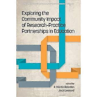 Exploring the Community Impact of Research Practice Partnerships in Education