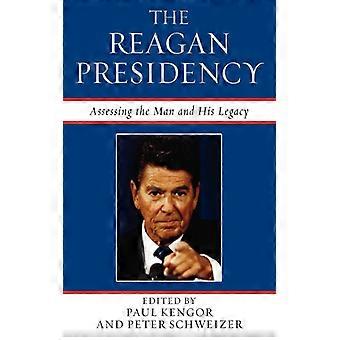 Reagan Presidency Assessing The Man And His Legacy - Bloomsbury Publishing PLC - Paperback - English Book - History