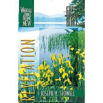 The Revelation When All Things Become New - Joseph M. Stowell - Paperback - en Book