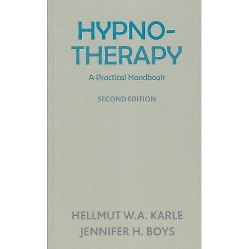 Hipnoterapia: Un manual práctico (segunda edición)