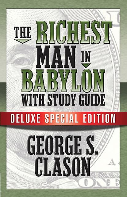 The Richest Man In Babylon With Study Guide by George S. Clason Paperback Book