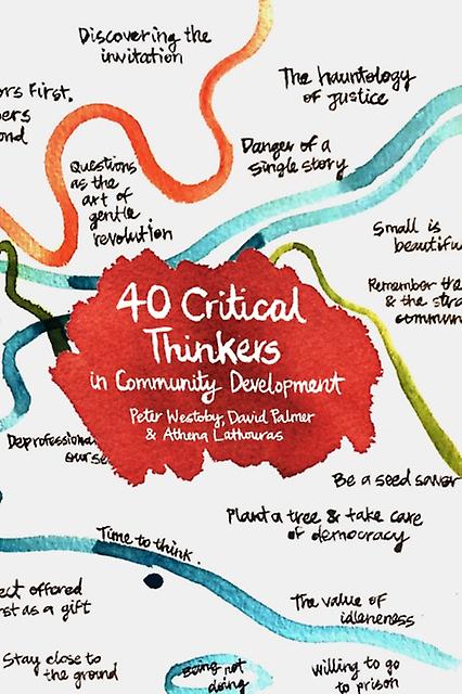 40 Critical Thinkers In Community Development by Lathouras & & Athena Paperback Book