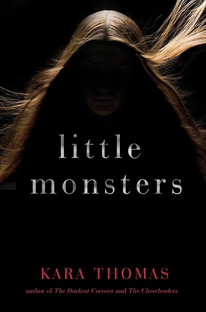 Little Monsters by Kara Thomas Paperback