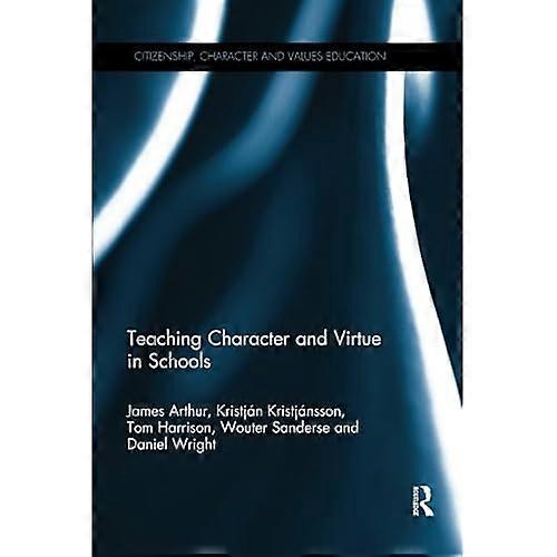 Teaching Character and Virtue in Schools
