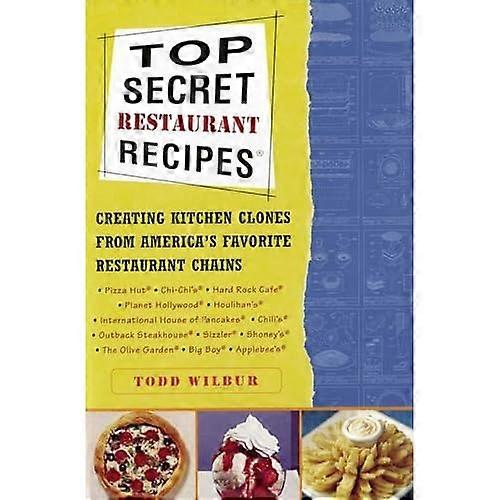 Top Secret Restaurant Recipes