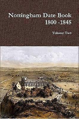 Nottingham Date Book 2 1800 1845