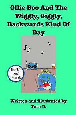 Ollie Boo And The Wiggly Giggly Backwards Kind Of Day