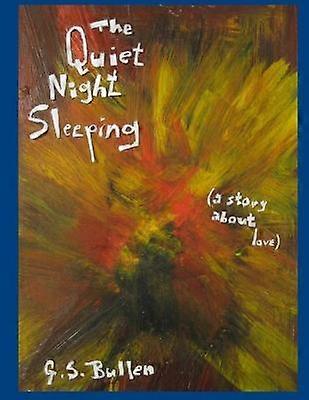The Quiet Night Sleeping