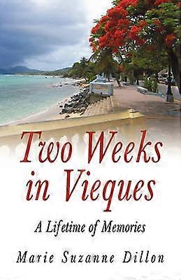 Two Weeks in Vieques
