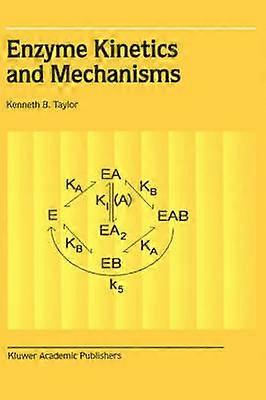 Enzyme Kinetics and Mechanisms