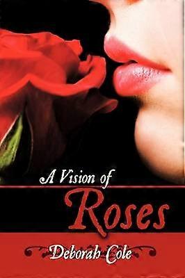 Une vision de roses
